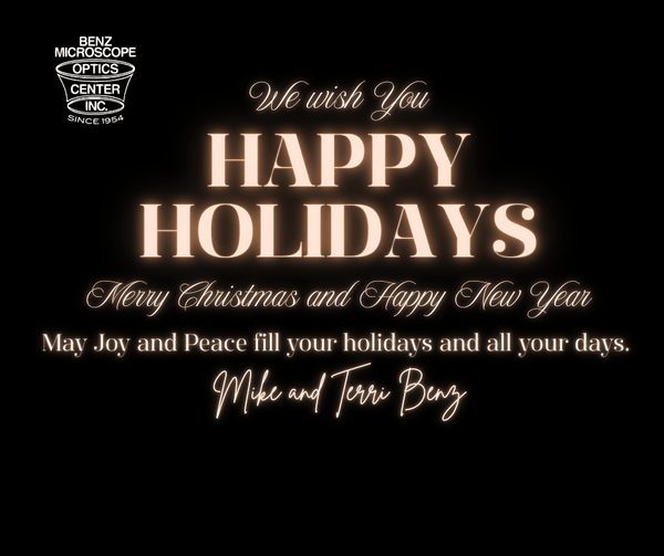 Wishing you Joy and Peace for the Holidays - Benz Microscope Optics Center